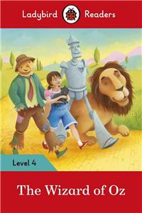 Wizard of Oz - Ladybird Readers Level 4