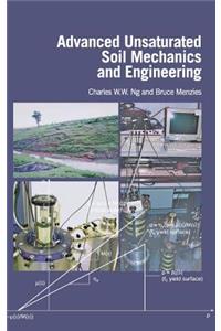 Advanced Unsaturated Soil Mechanics and Engineering