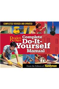 Complete Do-It-Yourself Manual: Completely Revised and Updated