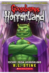 Escape from Horrorland (Goosebumps Horrorland #11)