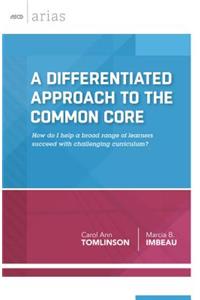 A Differentiated Approach to the Common Core