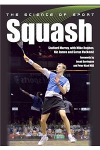 The Science of Sport: Squash