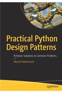 Practical Python Design Patterns