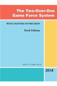 The Two-Over-One Game Force System