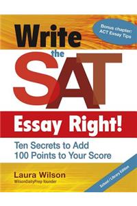 Write the SAT Essay Right! (School/Library Edition)