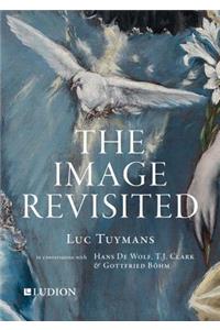 The Image Revisited: Luc Tuymans in Conversation with Hans de Wolf, T.J. Clark & Gottfried Böhm