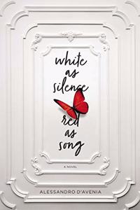 White as Silence, Red as Song