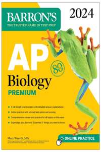 AP Biology Premium, 2024: 5 Practice Tests + Comprehensive Review + Online Practice