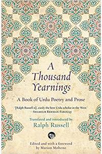 A Thousand Yearnings: A Book of Urdu Poetry & Prose