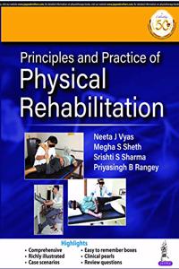 Principles And Practice of Physical Rehabilitation