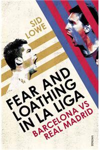 Fear and Loathing in La Liga