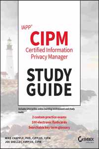 IAPP CIPM Certified Information Privacy Manager St udy Guide