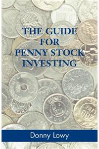 The Guide for Penny Stock Investing