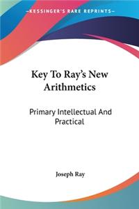 Key To Ray's New Arithmetics