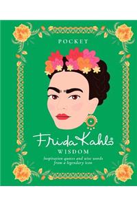 Pocket Frida Kahlo Wisdom