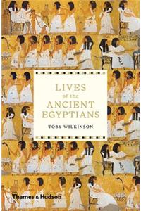 Lives of the Ancient Egyptians