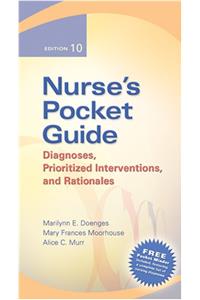 Nurse's Pocket Guide: Diagnoses, Interventions, and Rationales