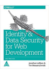 Identity and Data Security for Web Development: Best Practices