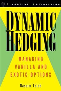 Dynamic Hedging