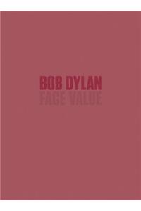 Bob Dylan: Face Value