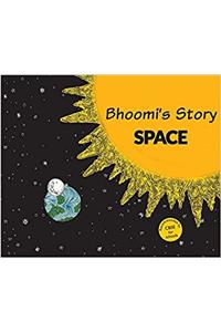 Bhoomis Story - Space