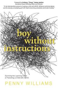 Boy Without Instructions