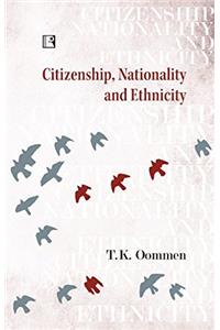 Citizenship, Nationality and Ethnicity