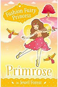 Fashion Fairy Princess: Primrose In Jewel Forest