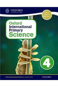 Oxford International Primary Science Stage 4: Age 8-9 Student Workbook 4