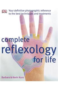 Complete Reflexology for Life