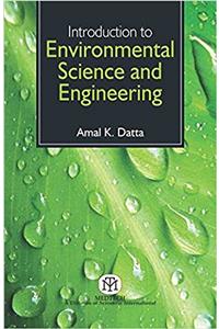 Introduction to Environmental Science and Engineering