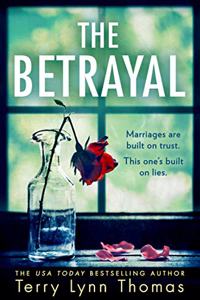 The Betrayal: One of the most gripping psychological thriller books of 2021, the start of a new suspense series: Book 1 (Olivia Sinclair series)