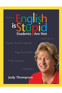 English Is Stupid, Students Are Not