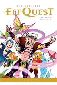 The Complete Elfquest, Volume 3