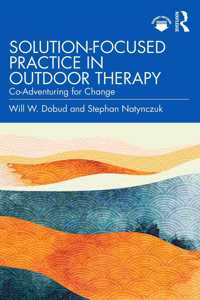 Solution-Focused Practice in Outdoor Therapy