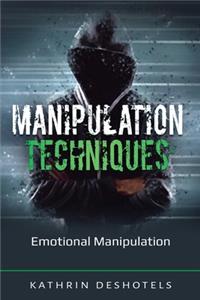 Manipulation Techniques