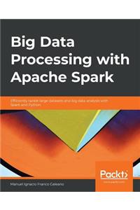 Big Data Processing with Apache Spark