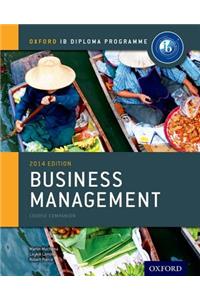 Ib Business Management Course Book: 2014 Edition