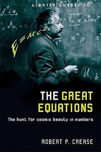 Brief Guide to the Great Equations