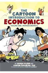 The Cartoon Introduction to Economics, Volume I: Microeconomics