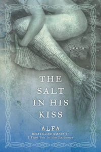 Salt in His Kiss