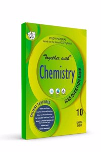 Rachna Sagar Together with ICSE Chemistry Application Study Material Question Bank for Class 10 Exam 2022-23