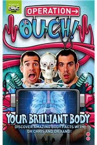 Operation Ouch: Your Brilliant Body