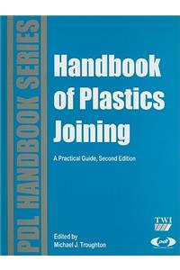 Handbook of Plastics Joining