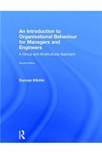 An Introduction to Organisational Behaviour for Managers and Engineers