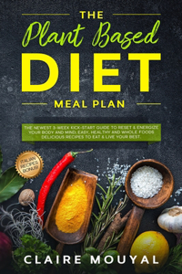 The Plant-Based Diet Meal Plan