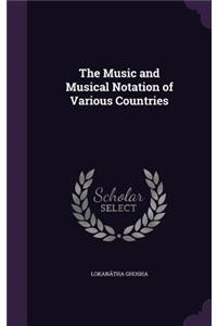 The Music and Musical Notation of Various Countries