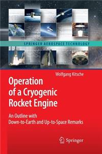 Operation of a Cryogenic Rocket Engine