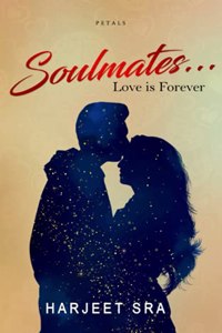 Soulmates... Love is Forever