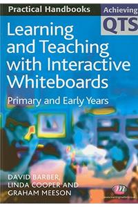 Learning and Teaching with Interactive Whiteboards